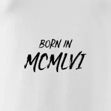 Born in - Římské číslo 1956