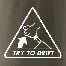 Try to drift