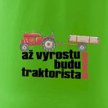 Až vyrostu budu traktorista