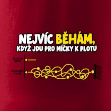 Nejvíc běhám když jdu pro míčky k plotu