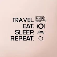 Eat sleep travel - Velký  přívěs