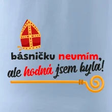 Básničku neumím, ale hodná jsem byla