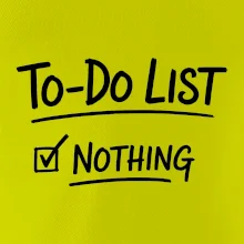 To-Do List - Nothing