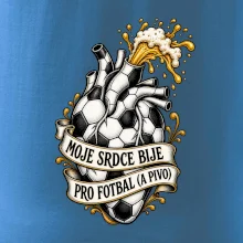 Moje srdce bije pro fotbal a pivo