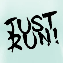 Just run