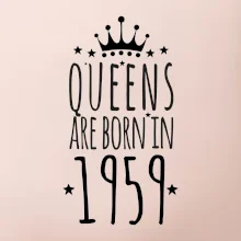 Queens are born in 1959