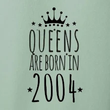 Queens are born in 2004