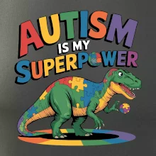 Stojící Rex Autism is my superpower