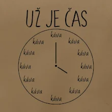 Už je čas - káva Už je čas - káva