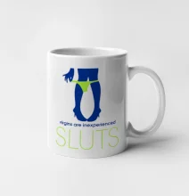 Sluts  virgins are inexperienced