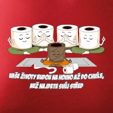 Vaše životy budou na hovno jóga