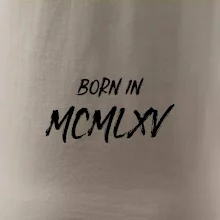 Born in - Římské číslo 1965