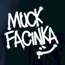 Muck facinka