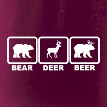 Bear - Deer - Beer Bear - Deer - Beer