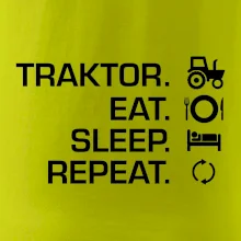 Traktor eat sleep repeat Traktor eat sleep repeat