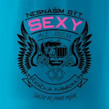 Nesnáším být sexy - kamioňák ( řidička kamionu )