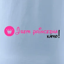 Jsem princezna, kámo!