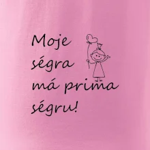 Moje ségra má prima ségru!