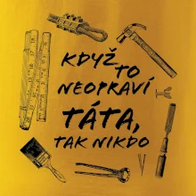 Když to neopraví táta, tak nikdo černobílé Když to neopraví táta, tak nikdo černobílé