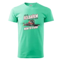 Stát se rolbařem nebyla moje volba, mám to v krvi