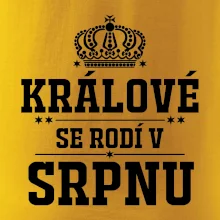 Králové se rodí v srpnu