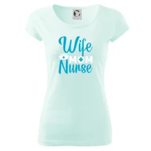 Wife mom nurse
