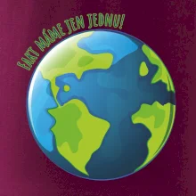 Máme fakt jen jednu - Země