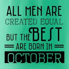 All men are created equal october