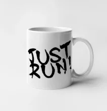 Just run