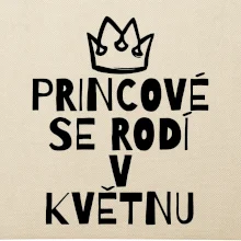 Princové se rodí v květnu