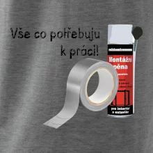 Pěna  a páska - vše co potřebuji k práci
