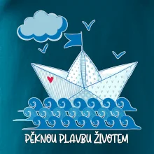 Pěknou plavbu životem