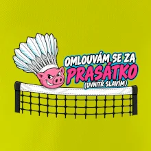 Badminton omluva za prasátko