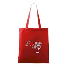 I love you and red wine