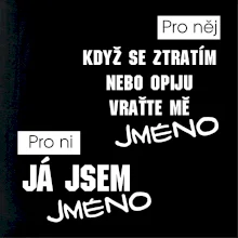 Když se ztratím vraťte mě / Já jsem