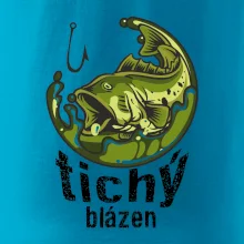 Tichý blázen rybář