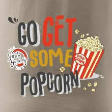 Go get some popcorn Go get some popcorn
