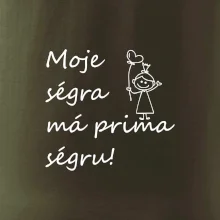 Moje ségra má prima ségru!