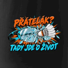 Badminton přátelák o život