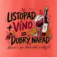 Listopad a víno je dobrý nápad