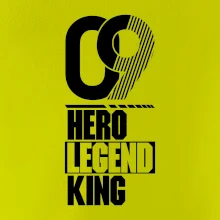 Hero, Legend, King  2009