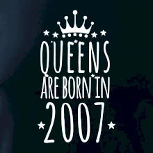 Queens are born in 2007