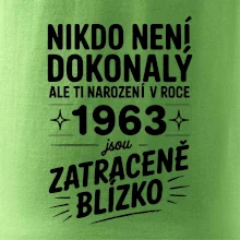 Nikdo není dokonalý ale ti narození v roce 1963 jsou zatraceně blízko