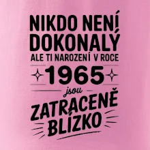 Nikdo není dokonalý ale ti narození v roce 1965 jsou zatraceně blízko