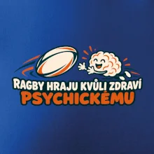Ragby hraju kvůli zdraví psychickému
