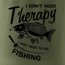 I dont need therapy - fishing