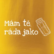 Mám tě ráda jako sůl