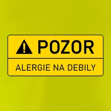 Pozor alergie na debily