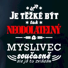 Je těžké být neodolatelný myslivec