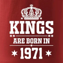 Kings are born in 1971
